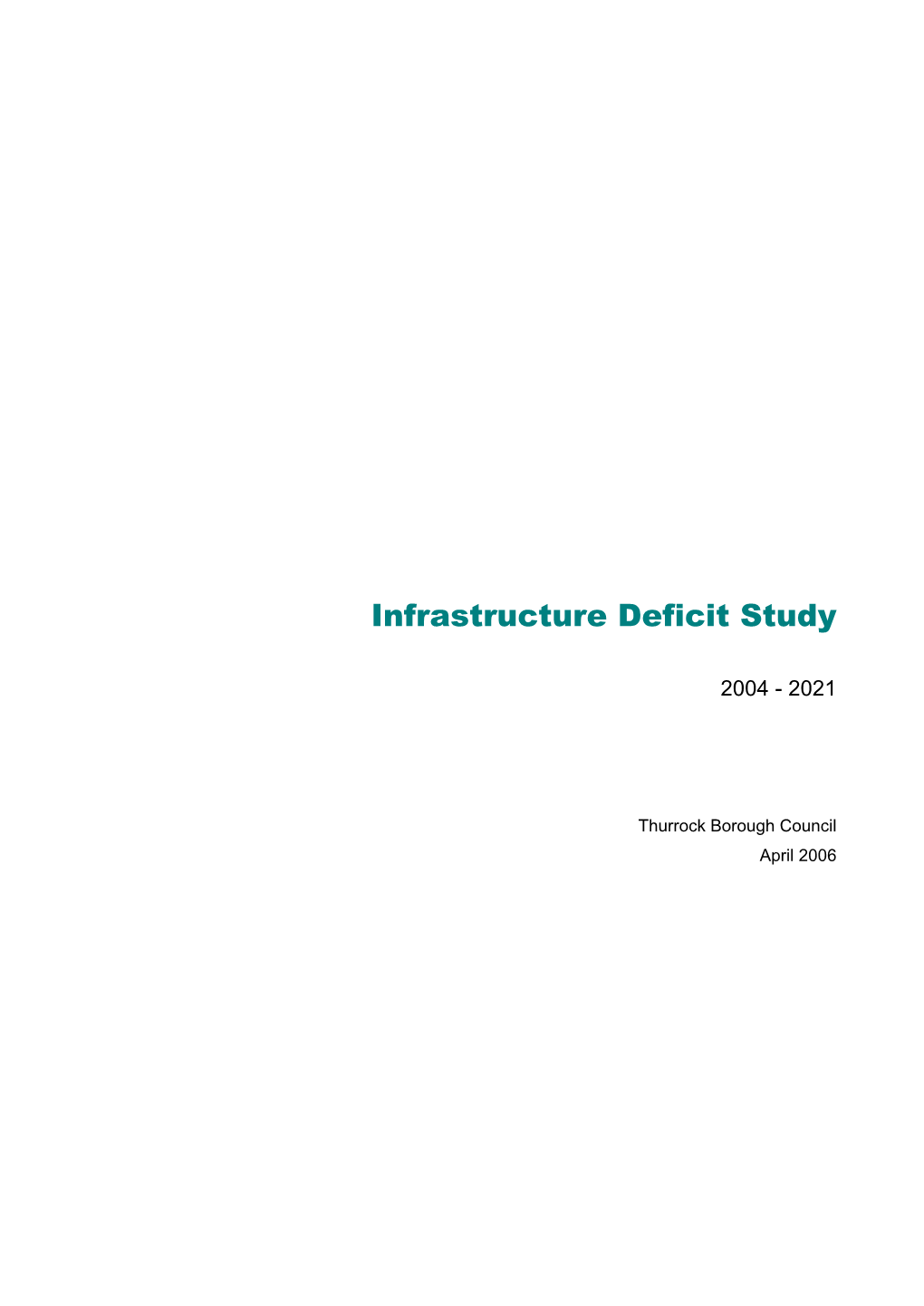 Thurrock Infrastructure Deficit Study (2004