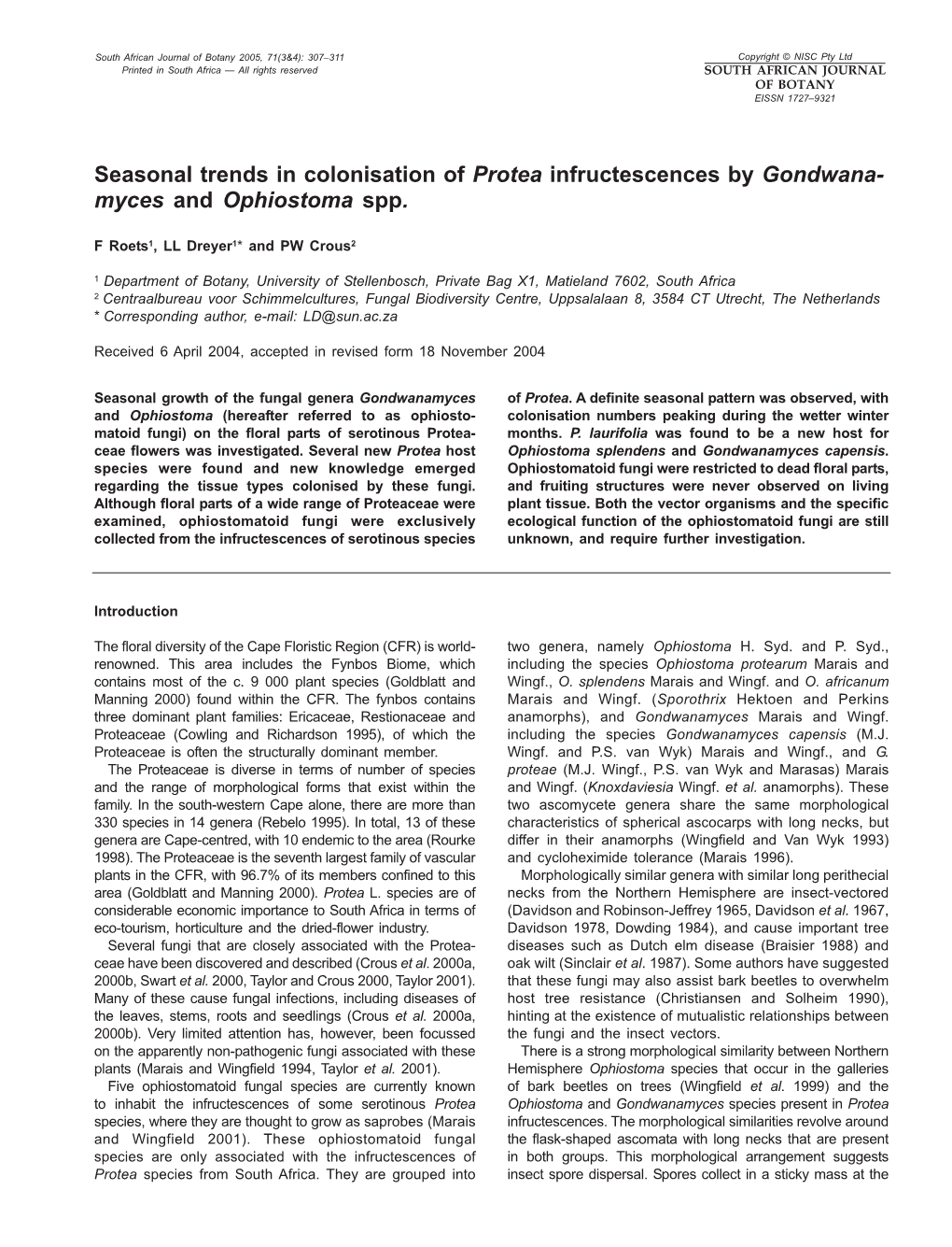 Seasonal Trends in Colonisation of Protea Infructescences by Gondwana- Myces and Ophiostoma Spp