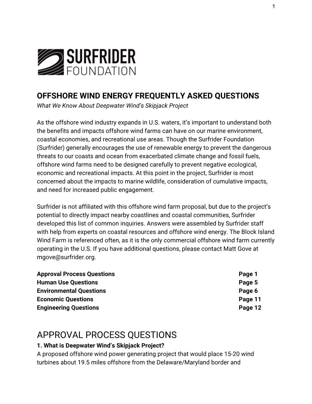 Approval Process Questions Page 1 Human Use Questions Page 5 Environmental Questions Page 6 Economic Questions Page 11 Engineering Questions Page 12