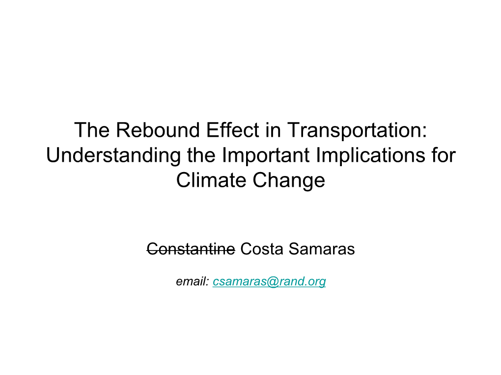 The Rebound Effect in Transportation: Understanding the Important Implications for Climate Change