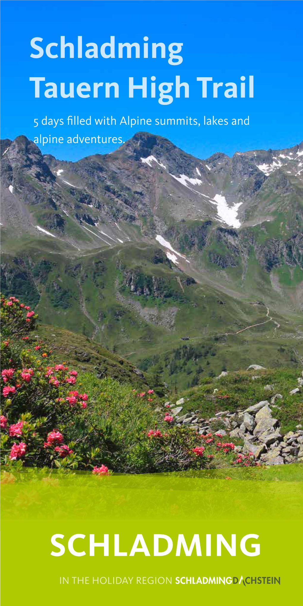 Schladming Tauern High Trail 5 Days Filled with Alpine Summits, Lakes and Alpine Adventures