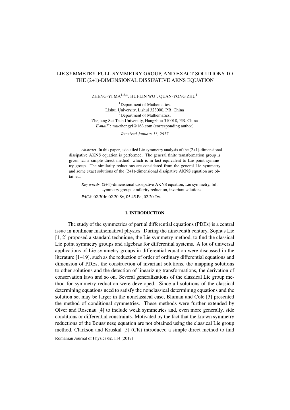 Lie Symmetry, Full Symmetry Group, and Exact Solutions to the (2+1)-Dimensional Dissipative Akns Equation