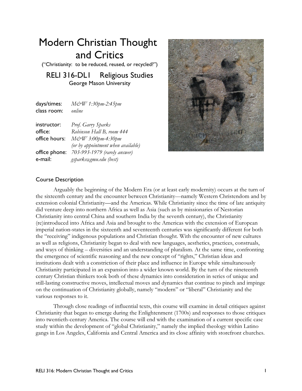 Modern Christian Thought and Critics (“Christianity: to Be Reduced, Reused, Or Recycled?”) RELI 316-DL1 Religious Studies George Mason University