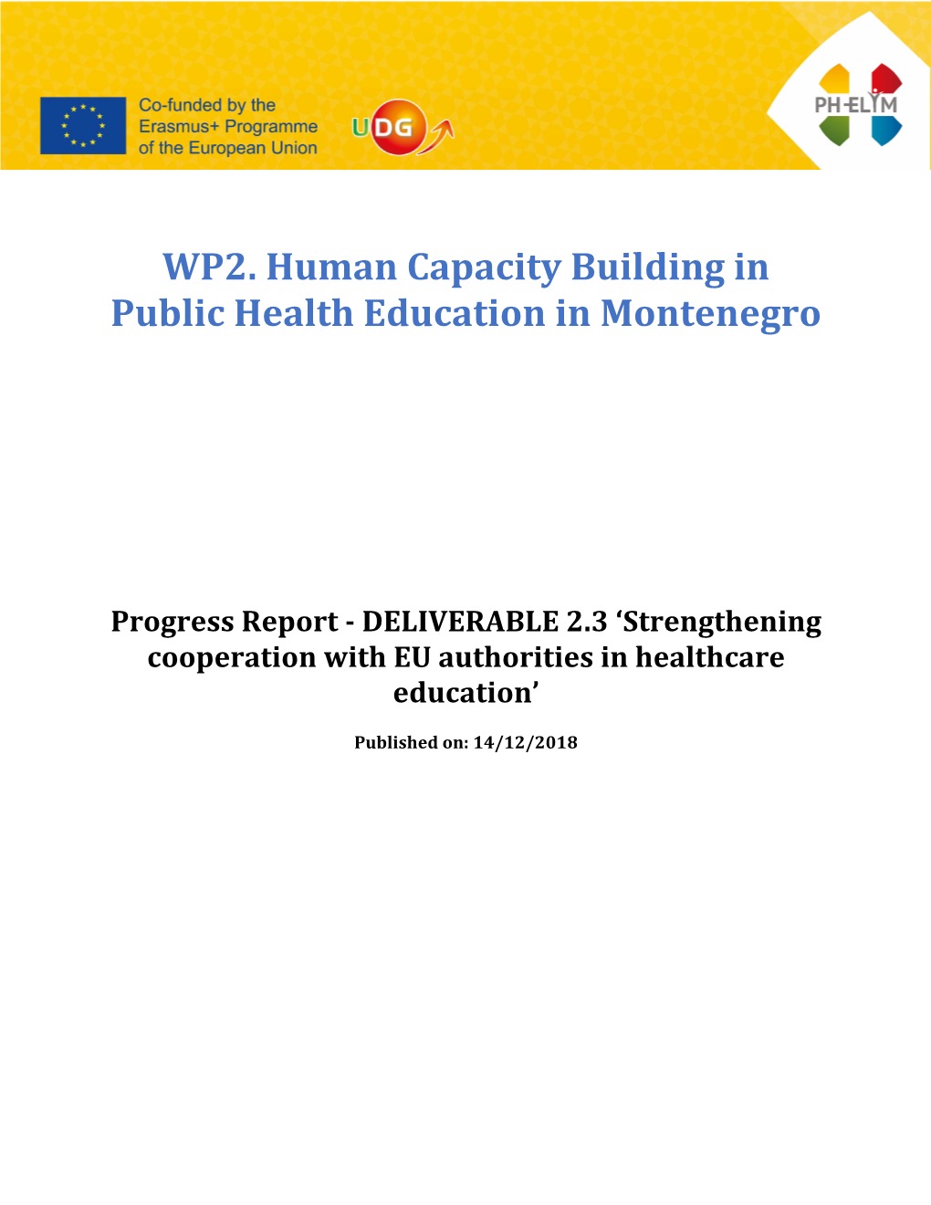 WP2. Human Capacity Building in Public Health Education in Montenegro