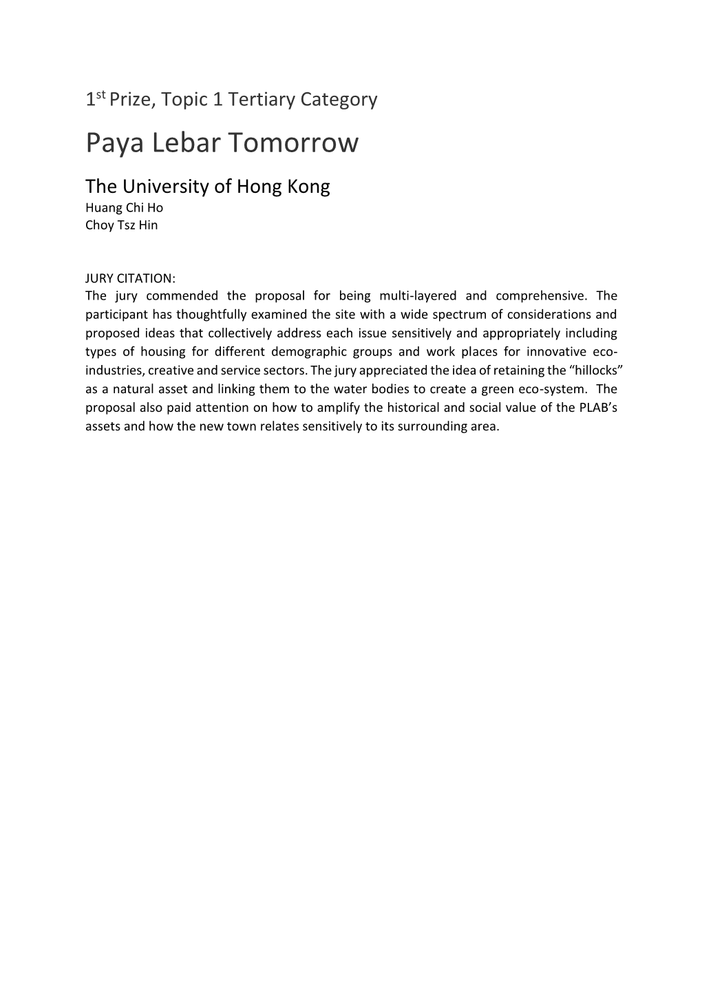 Paya Lebar Tomorrow the University of Hong Kong Huang Chi Ho Choy Tsz Hin