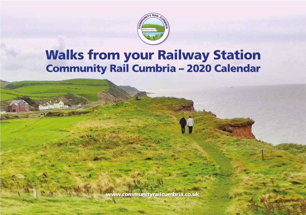 Walks from Your Railway Station Community Rail Cumbria – 2020 Calendar