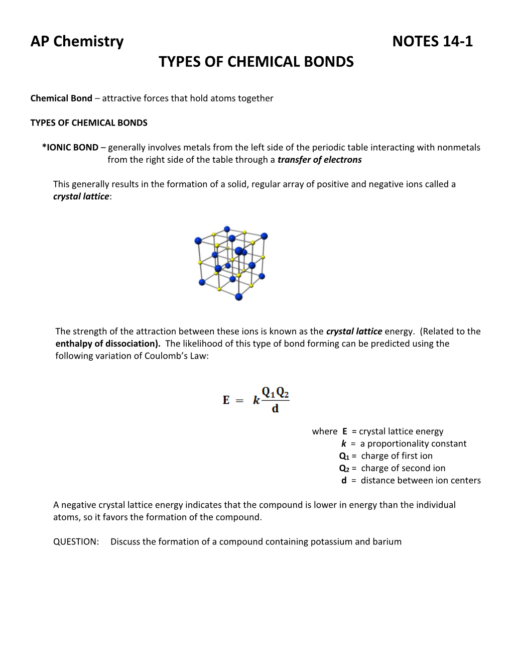 AP Chemistry NOTES 14-1 TYPES of CHEMICAL BONDS