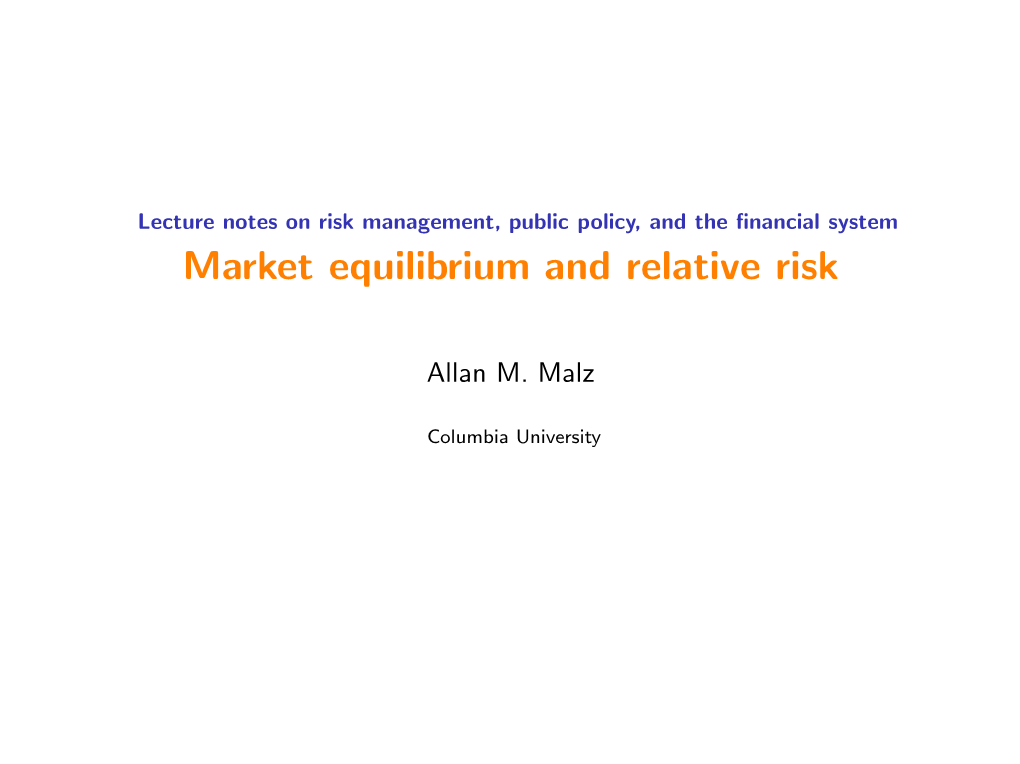 Market Equilibrium and Relative Risk