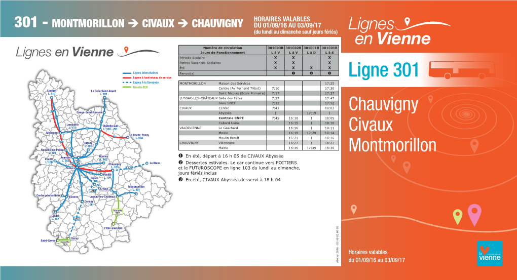 301 - MONTMORILLON  CIVAUX  CHAUVIGNY DU 01/09/16 AU 03/09/17 (Du Lundi Au Dimanche Sauf Jours Fériés)