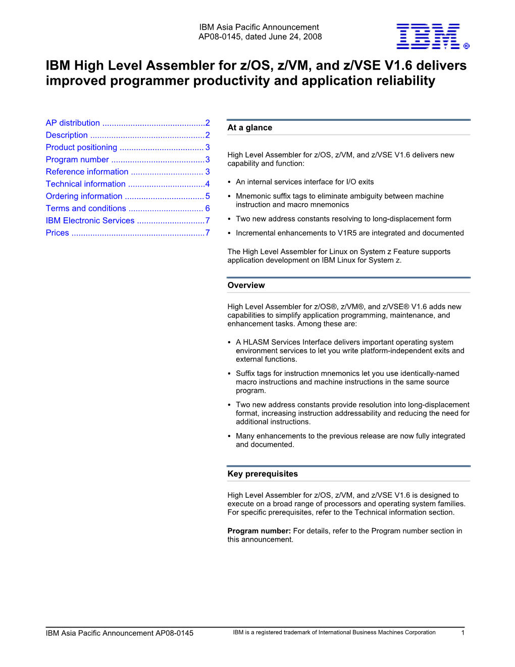IBM High Level Assembler for Z/OS, Z/VM, and Z/VSE V1.6 Delivers Improved Programmer Productivity and Application Reliability