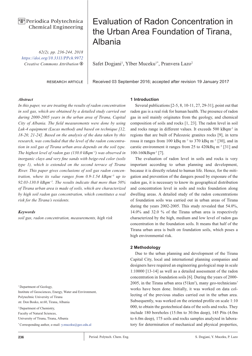 Evaluation of Radon Concentration in the Urban Area Foundation of Tirana, Albania 2018 62 2 237 1