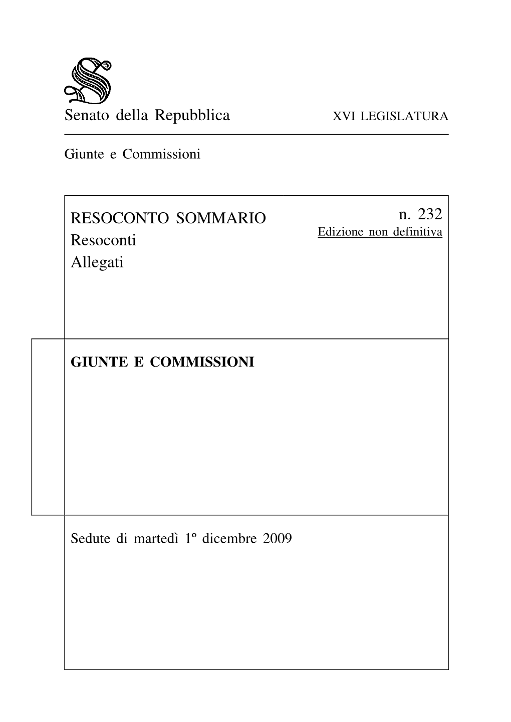 Senato Della Repubblica XVI LEGISLATURA