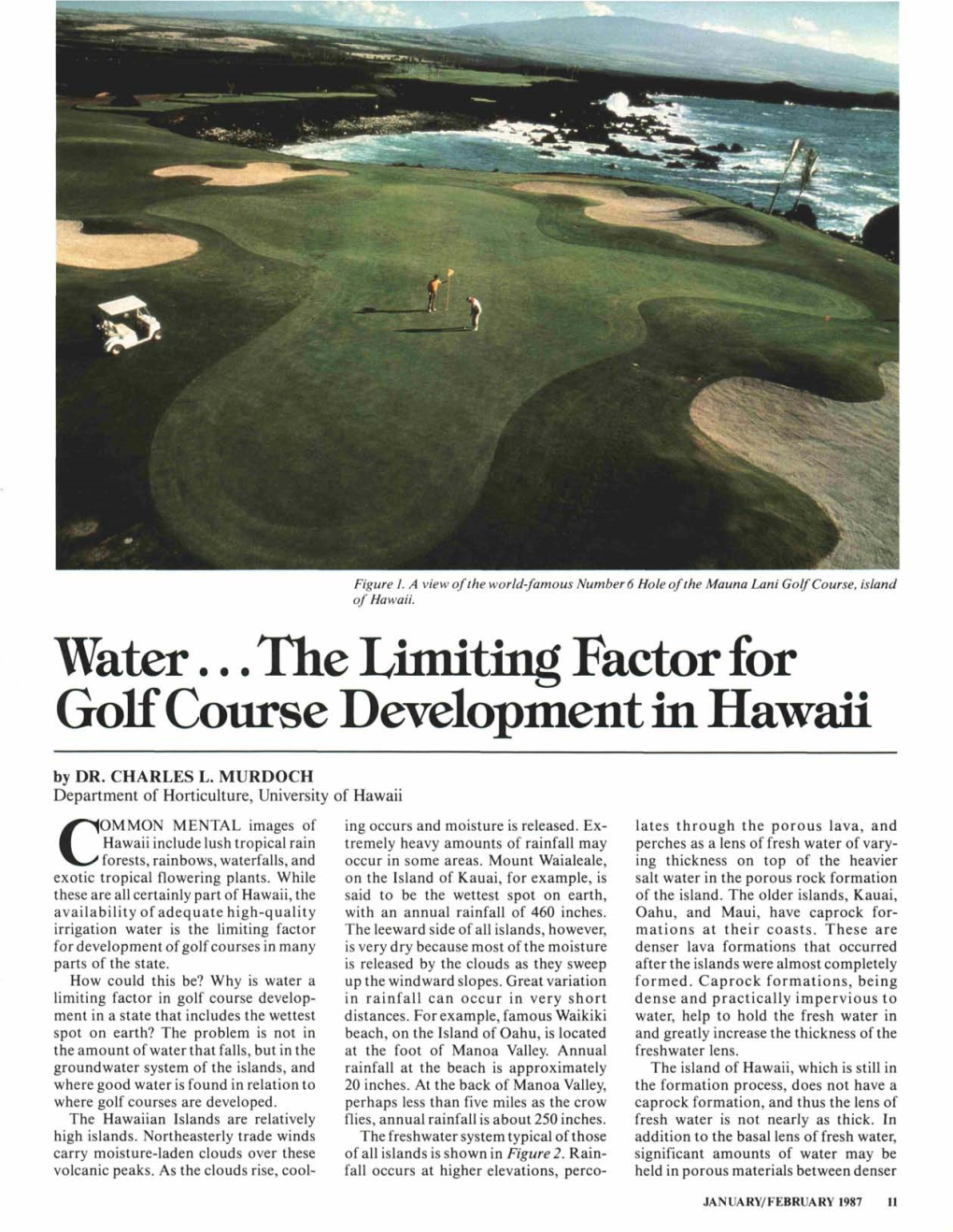 Water ... the Limiting Factor for Golf Course Development in Hawaii by DR
