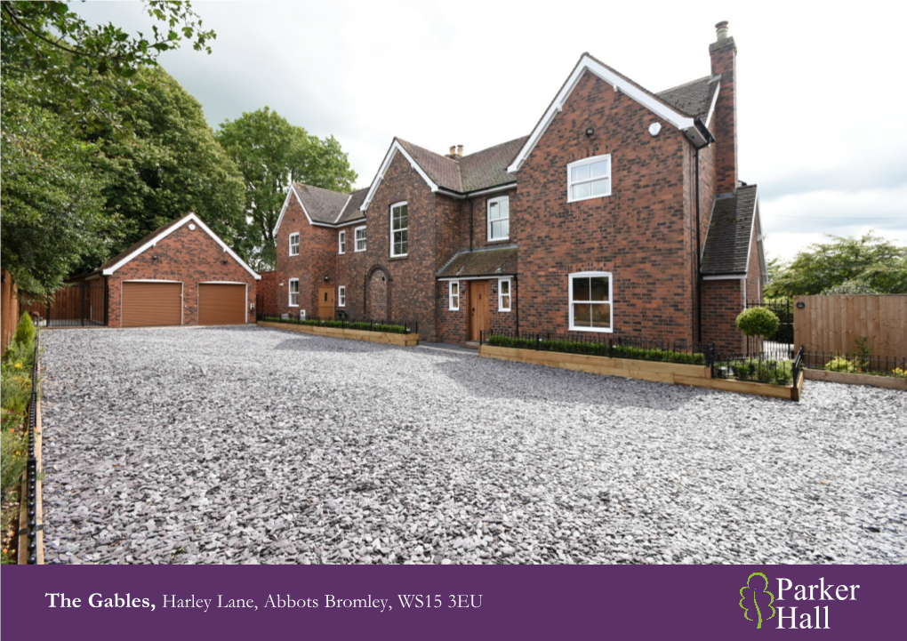 The Gables, Harley Lane, Abbots Bromley, WS15