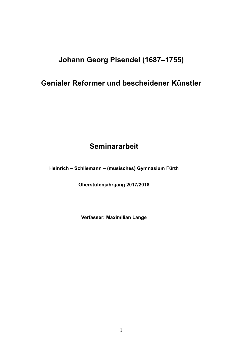Johann Georg Pisendel (1687–1755) Genialer Reformer Und