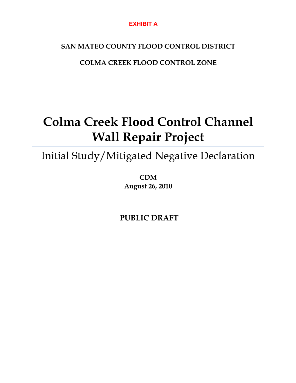 Colma Creek Flood Control Channel Wall Repair Project Initial Study/Mitigated Negative Declaration