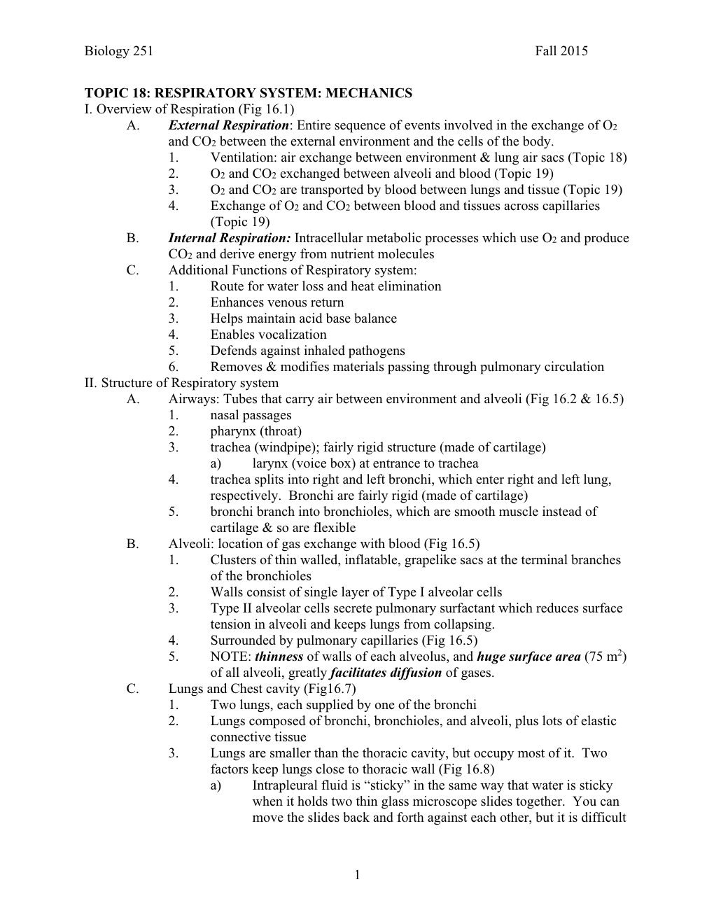 Biology 251 Fall 2015 1 TOPIC 18: RESPIRATORY SYSTEM