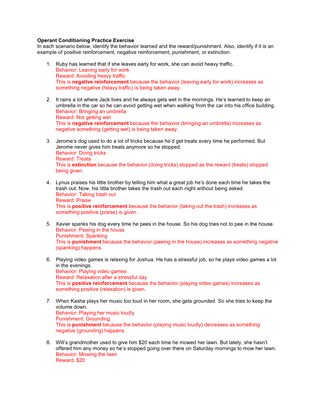 Operant Conditioning Practice Exercise in Each Scenario Below, Identify the Behavior Learned and the Reward/Punishment