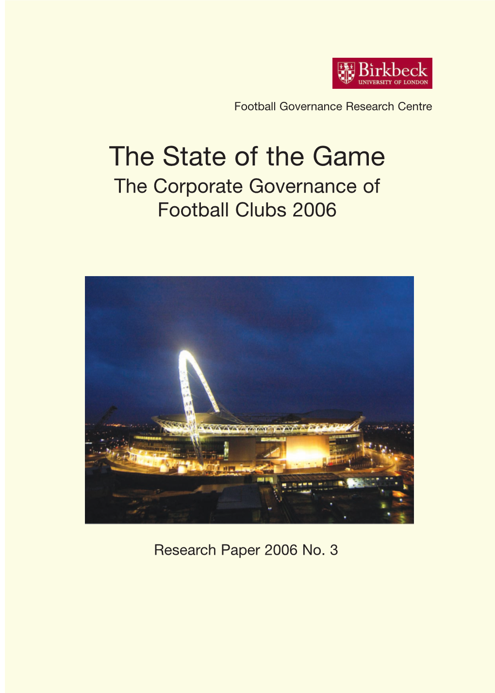 The Corporate Governance of Football Clubs 2006