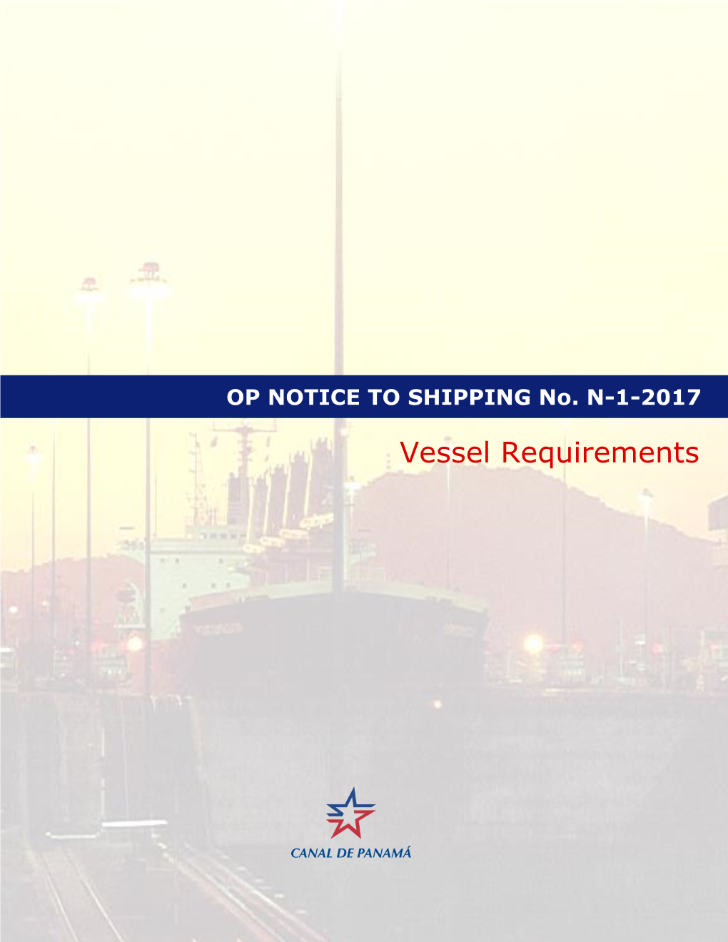 OP Notice to Shipping N-1-2017 Vessel Requirements