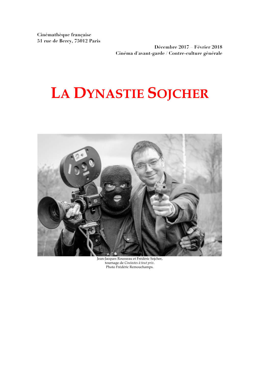 La Dynastie Sojcher