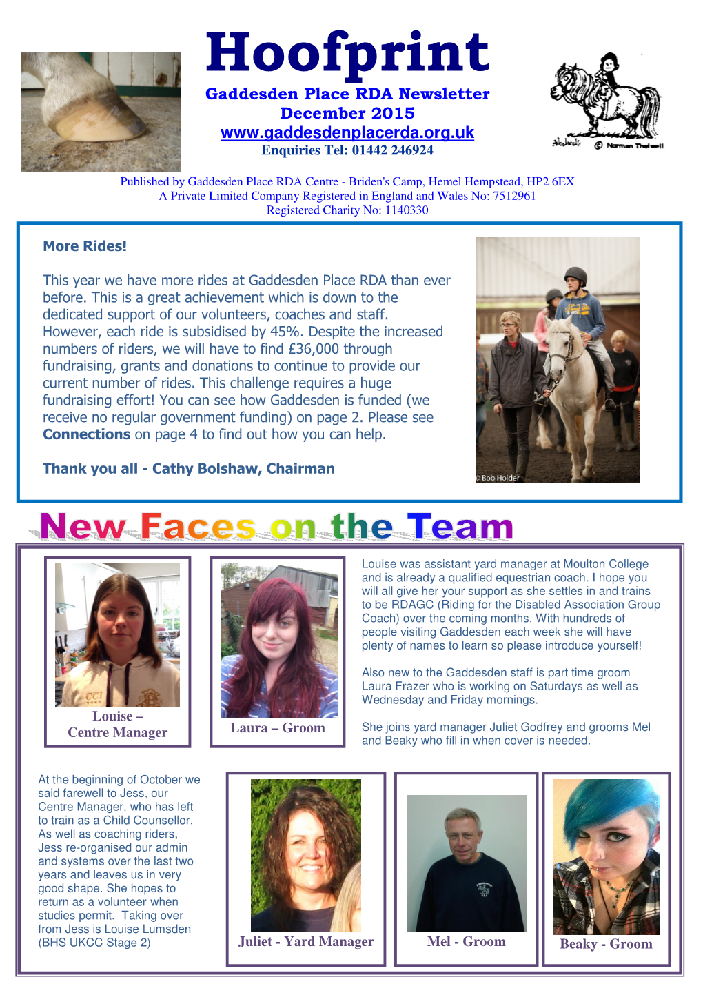 Hoofprint Gaddesden Place RDA Newsletter December 2015 Enquiries Tel: 01442 246924