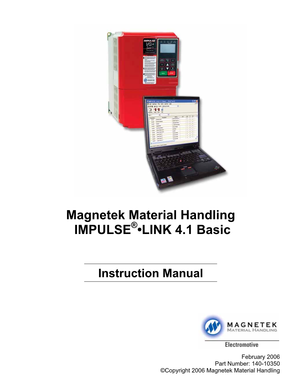 Magnetek Material Handling IMPULSE ® •LINK 4.1 Basic Instruction Manual