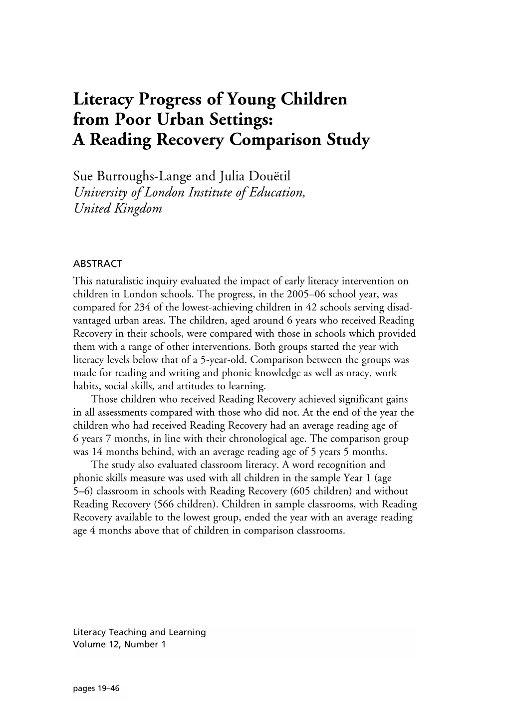Literacy Progress of Young Children from Poor Urban Settings: a Reading Recovery Comparison Study