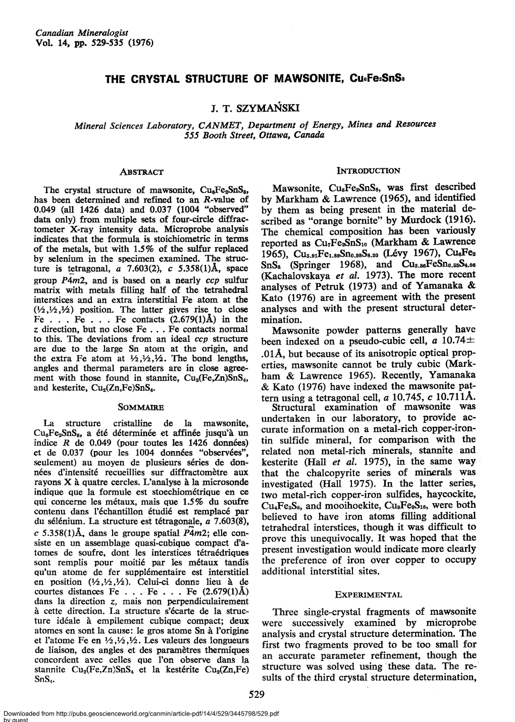 THE GRYSTAL STRUCTURE of MAWSONITE, Gu.Fe,Sns' J. T