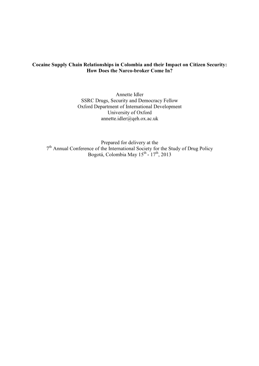 Cocaine Supply Chain Relationships in Colombia and Their Impact on Citizen Security: How Does the Narco-Broker Come In?