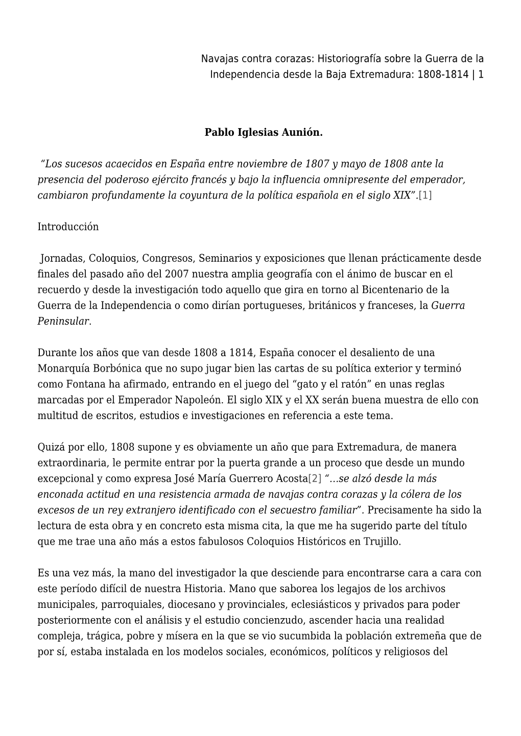 Navajas Contra Corazas: Historiografía Sobre La Guerra De La Independencia Desde La Baja Extremadura: 1808-1814 | 1