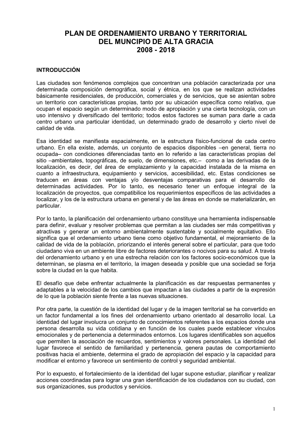 Plan De Ordenamiento Urbano Y Territorial Del Muncipio De Alta Gracia 2008 - 2018