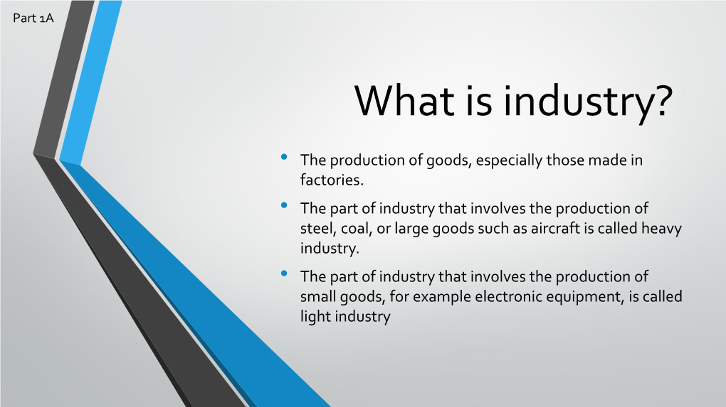 What Is Industry?