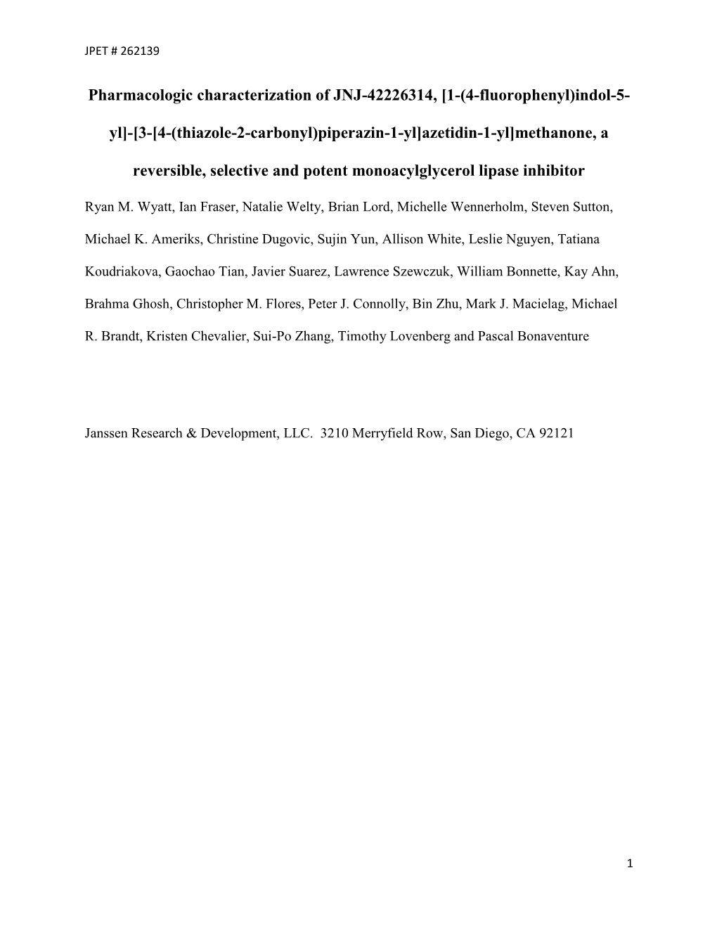 Pharmacologic Characterization of JNJ-42226314, [1-(4-Fluorophenyl)Indol-5