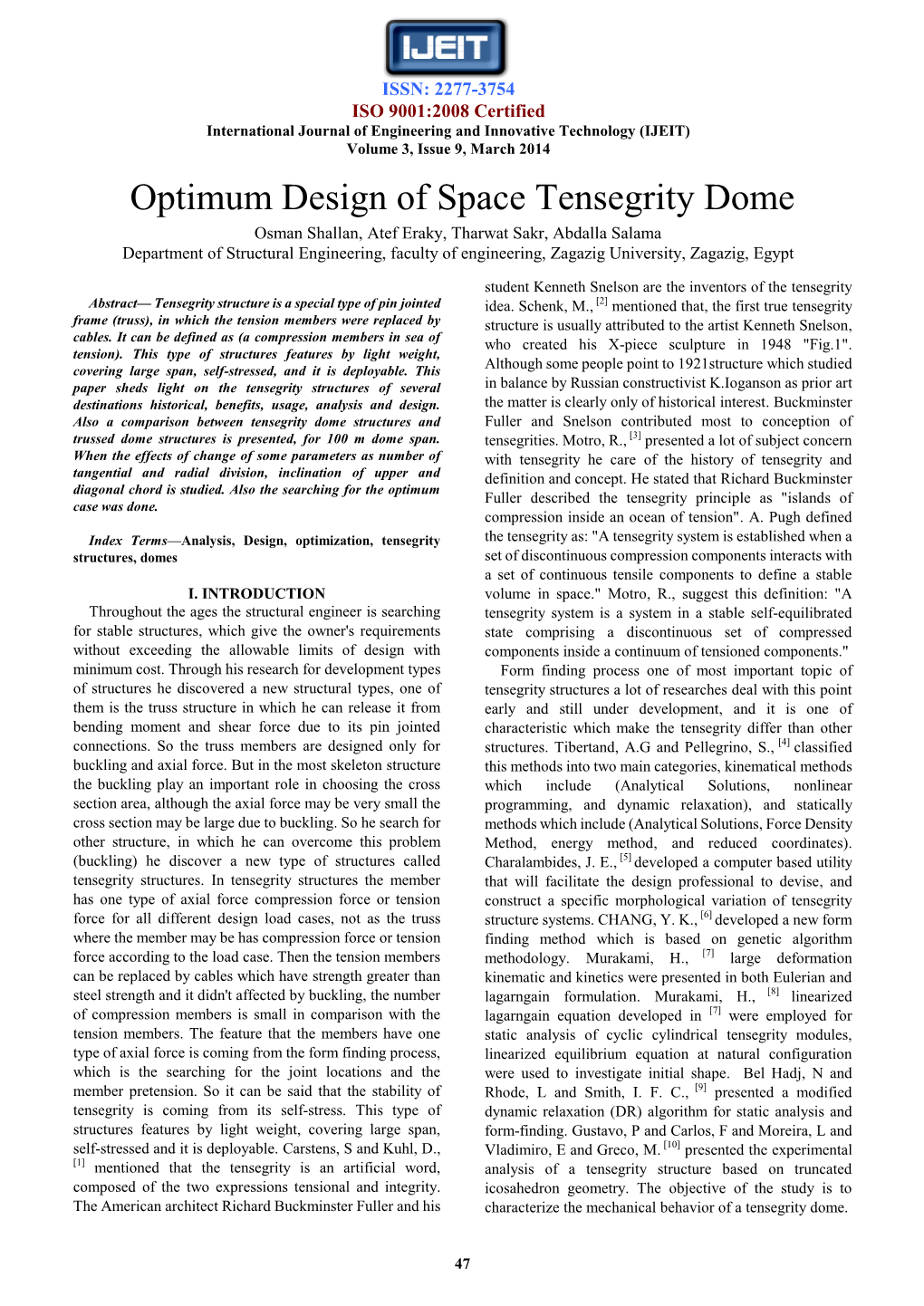 Optimum Design of Space Tensegrity Dome