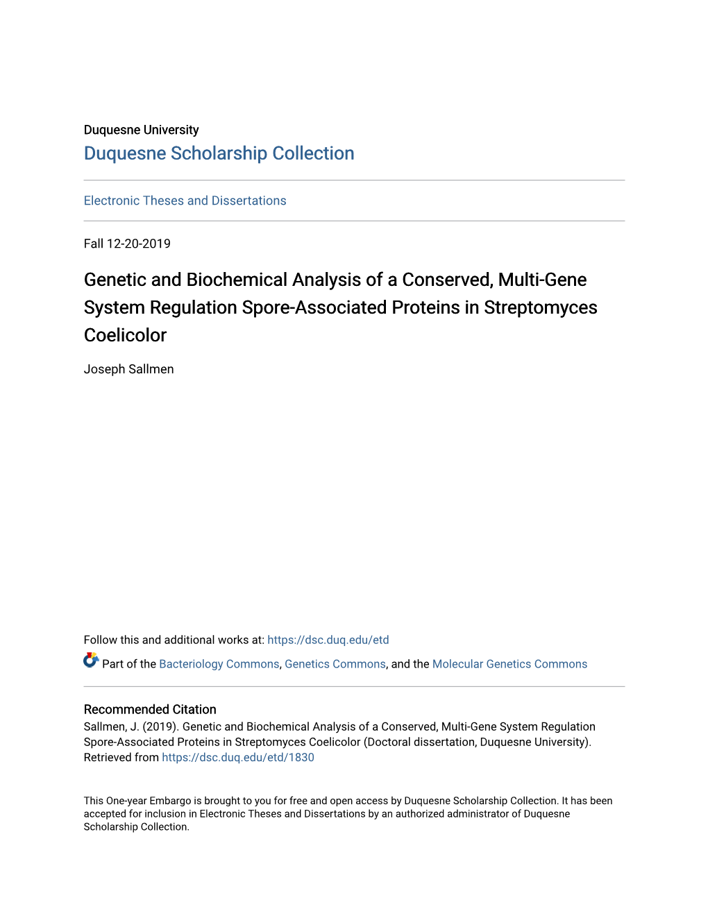 Genetic and Biochemical Analysis of a Conserved, Multi-Gene System Regulation Spore-Associated Proteins in Streptomyces Coelicolor