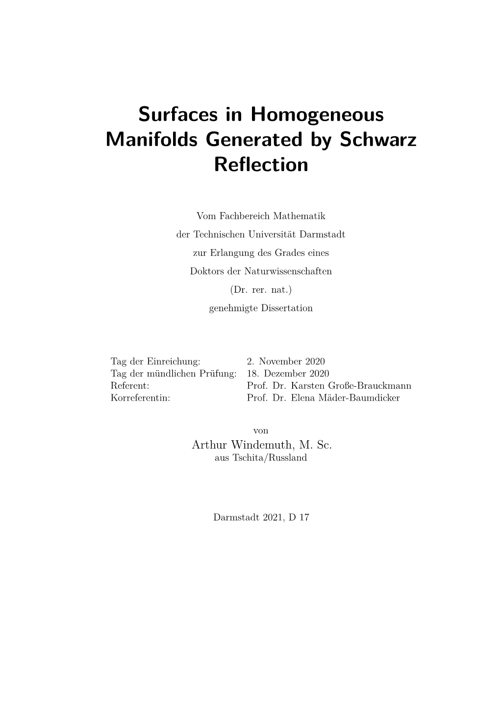 Surfaces in Homogeneous Manifolds Generated by Schwarz Reflection
