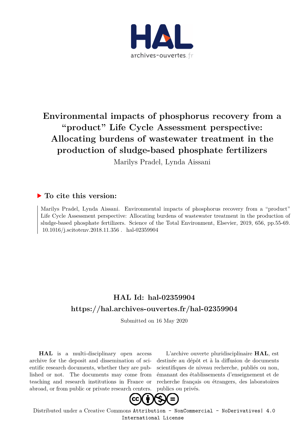 Environmental Impacts of Phosphorus Recovery from a ``Product