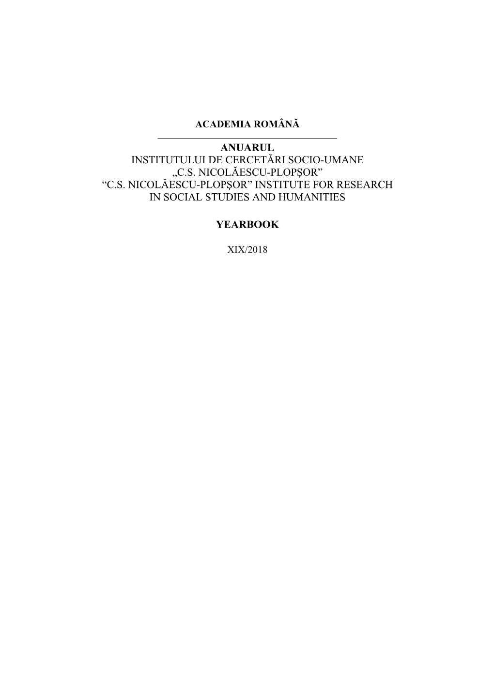 Anuarul Institutului De Cercetări Socio-Umane „C.S. Nicolăescu-Plopşor” “C.S. Nicolăescu-Plopşor” Institute for Research in Social Studies and Humanities