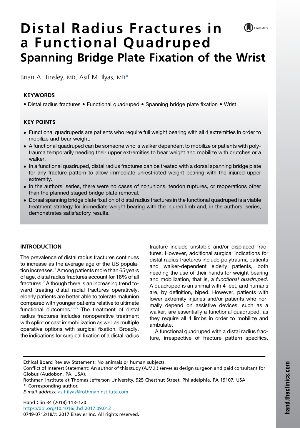 Distal Radius Fractures in a Functional Quadruped Spanning Bridge Plate Fixation of the Wrist