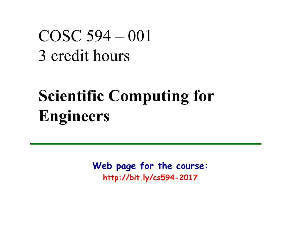 COSC 594 – 001 3 Credit Hours Scientific Computing For