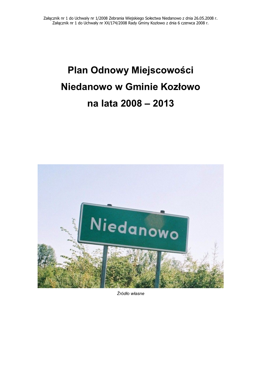 Plan Odnowy Miejscowości Niedanowo W Gminie Kozłowo Na Lata 2008 – 2013