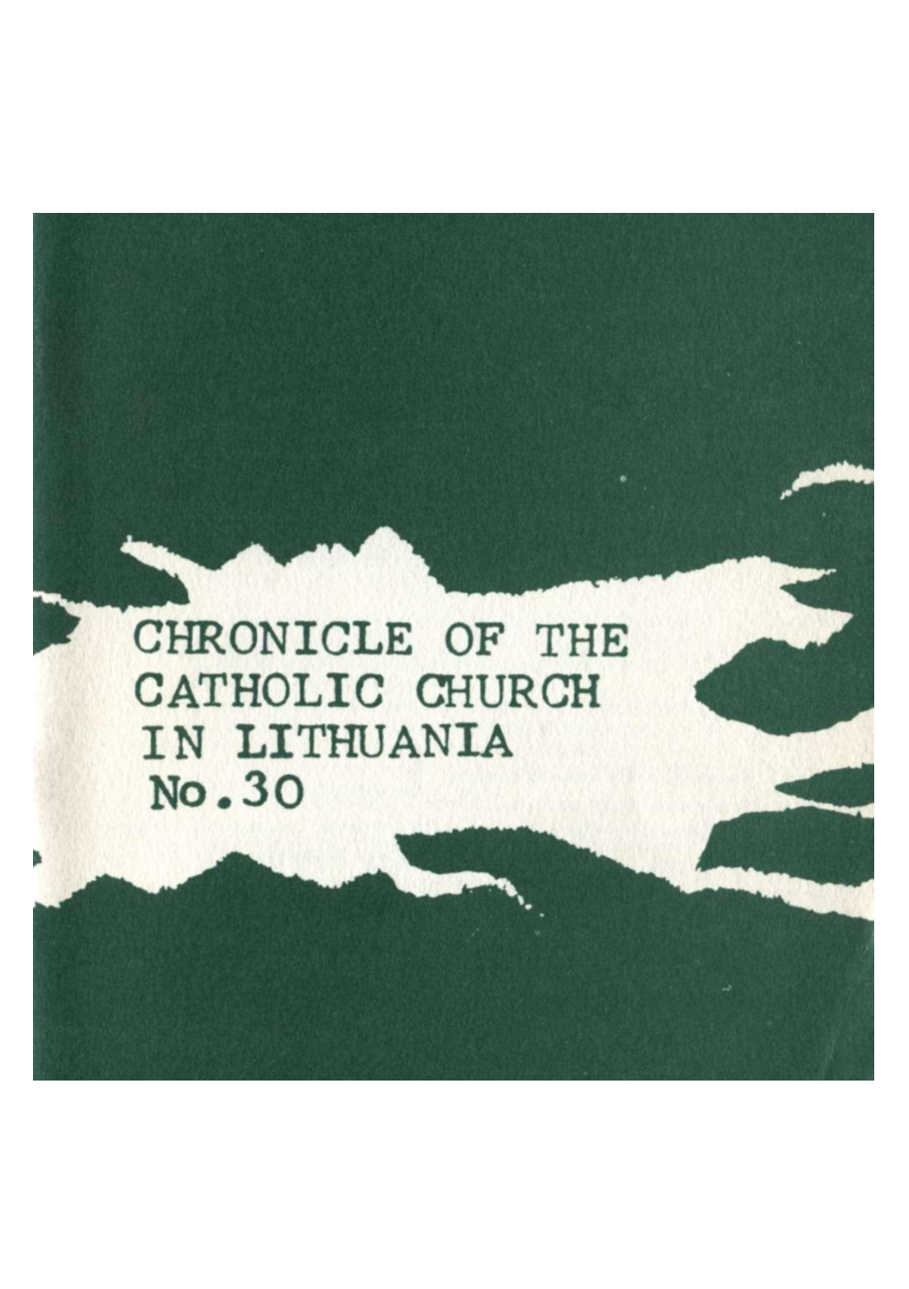 The CHRONICLE of the CATHOLIC CHURCH in LITHUANIA NO. 30