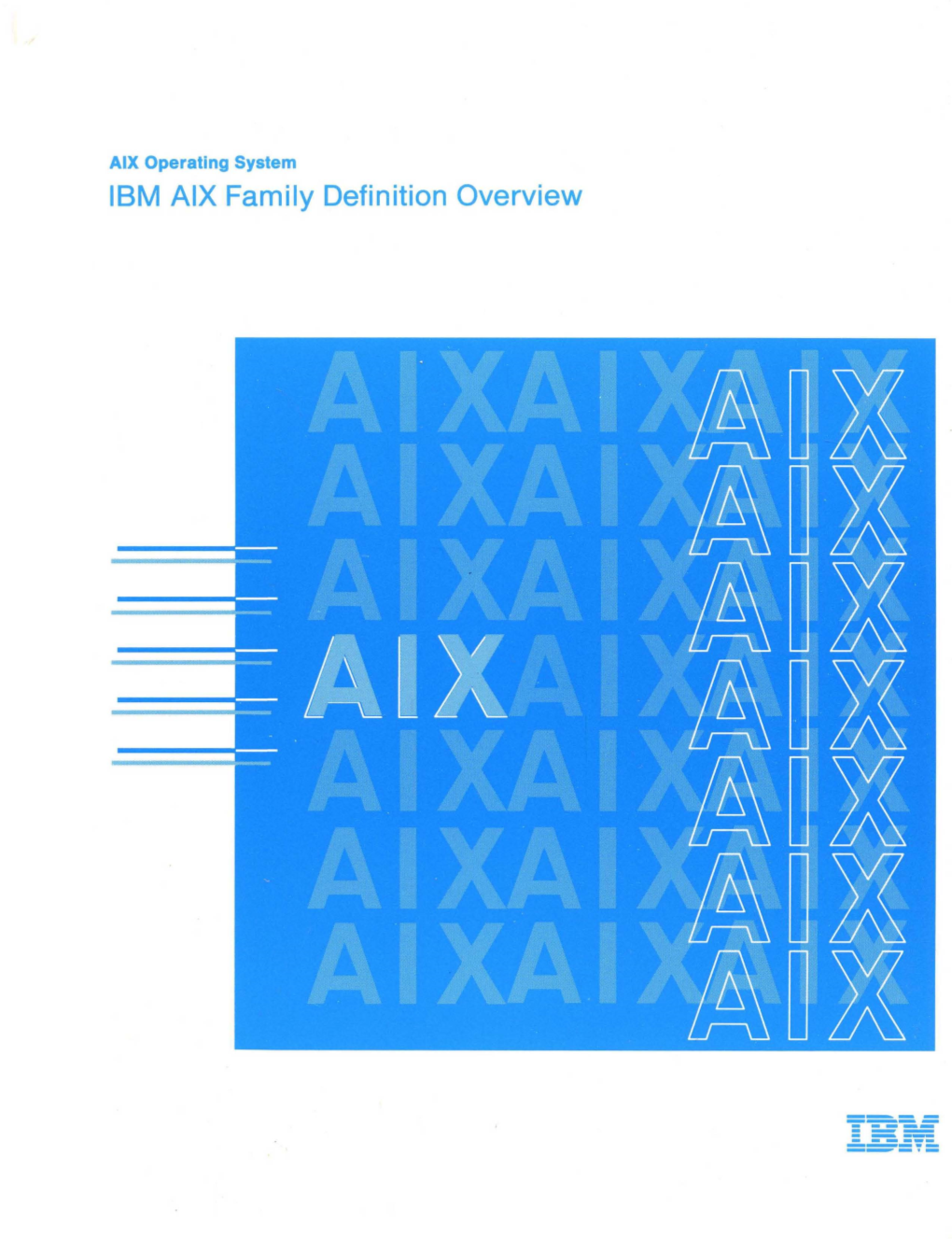 IBM AIX Family Definition Overview