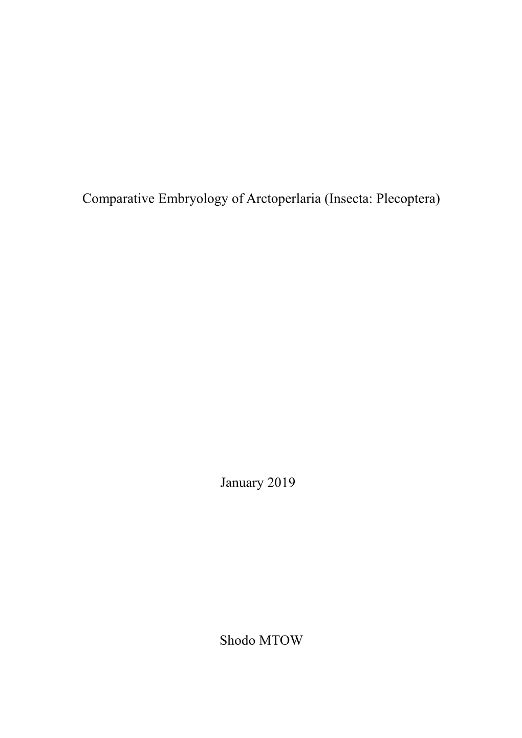 Comparative Embryology of Arctoperlaria (Insecta: Plecoptera)