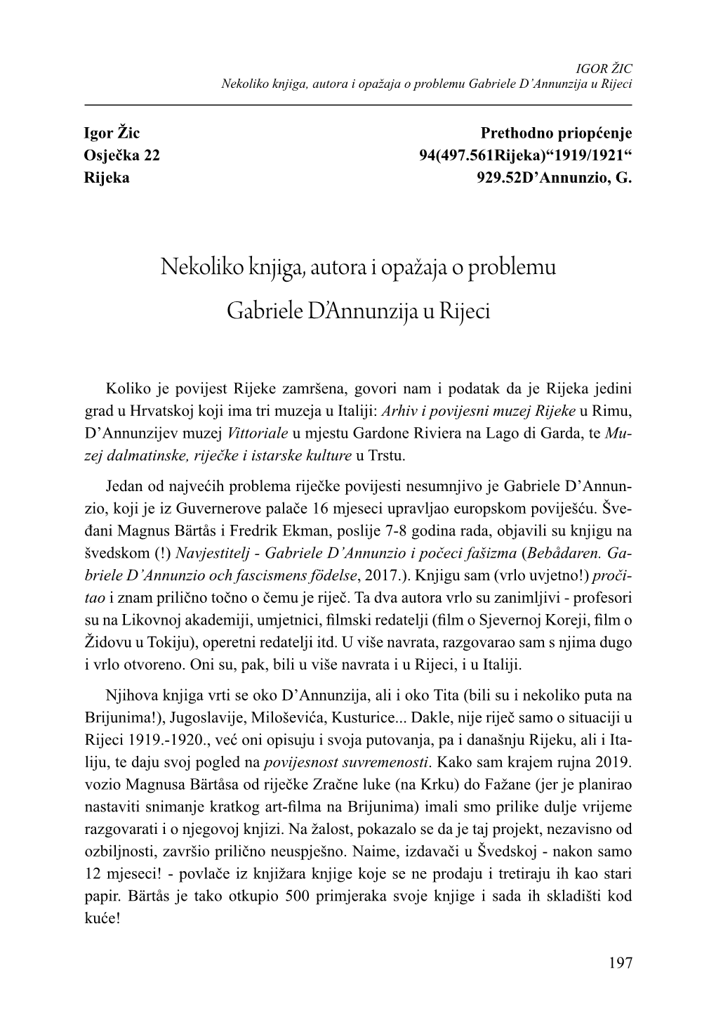 Nekoliko Knjiga, Autora I Opažaja O Problemu Gabriele D’Annunzija U Rijeci