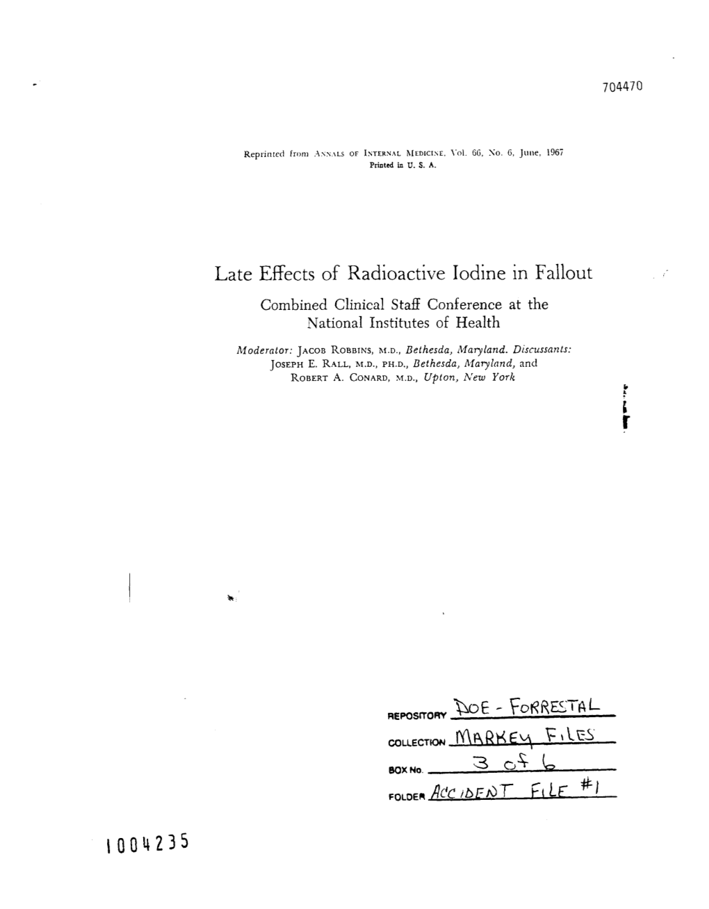 Late Effects of Radioactive Iodine in Fallout Combined Clinical Staff Conference at the National Institutes of Health