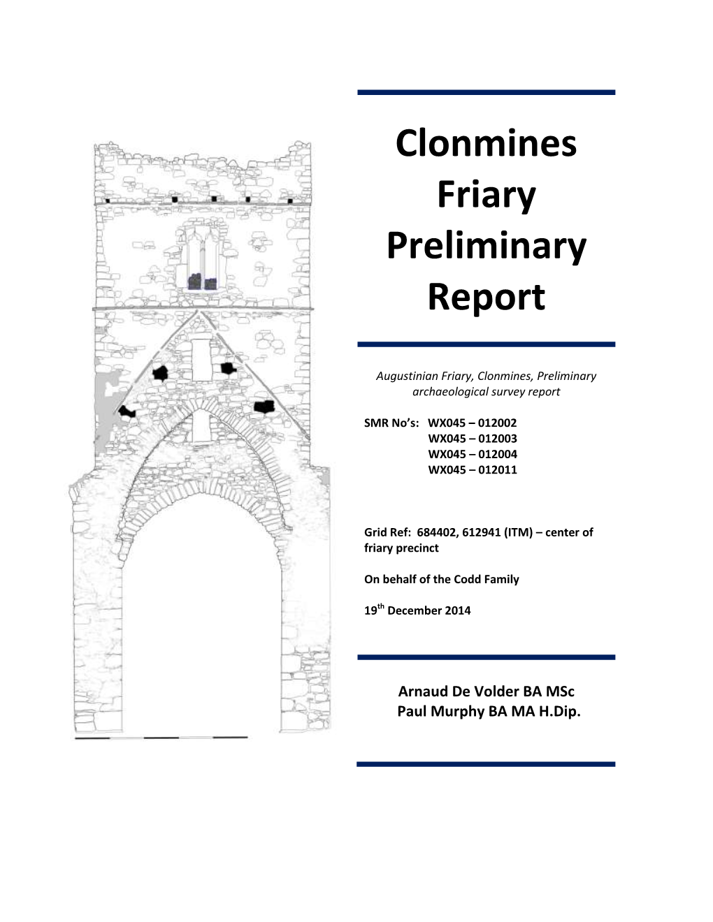 Clonmines Friary Preliminary Report