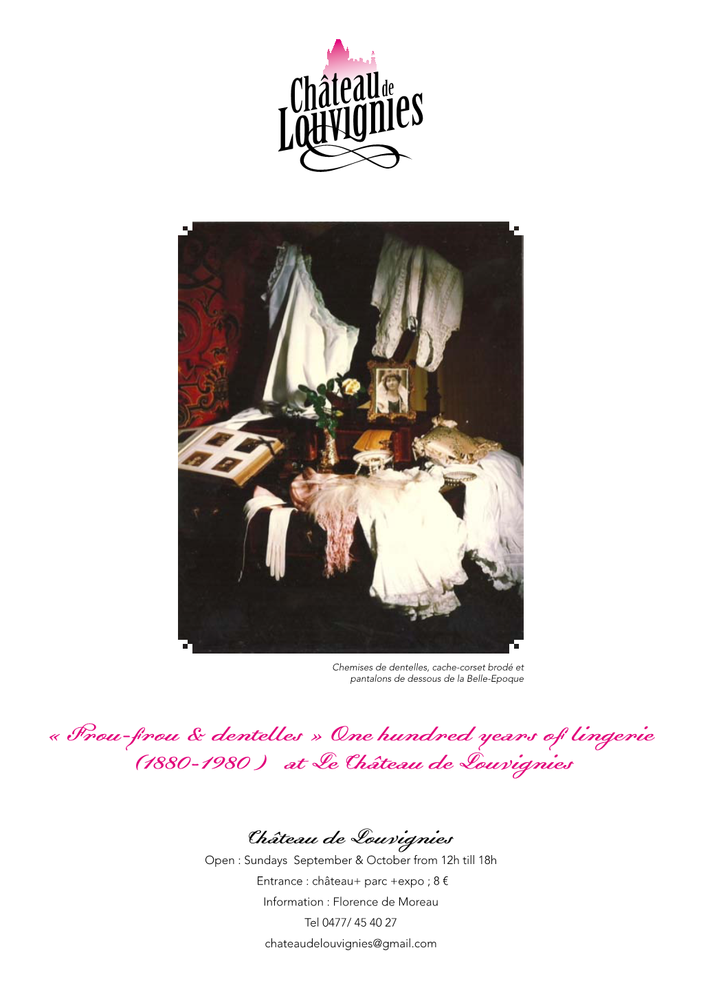 « Frou-Frou & Dentelles » One Hundred Years of Lingerie (1880-1980 ) at Le Château De Louvignies