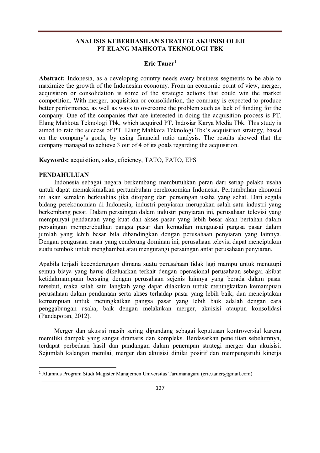 Analisis Keberhasilan Strategi Akuisisi Oleh Pt Elang Mahkota Teknologi Tbk